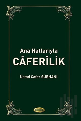 Ana Hatlarıyla Caferilik (Ciltli)