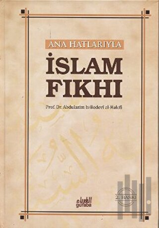 Ana Hatlarıyla İslam Fıkhı (Ciltli) | Kitap Ambarı