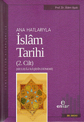 Ana Hatlarıyla İslam Tarihi (2. Cilt) (Ciltli) | Kitap Ambarı
