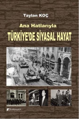 Ana Hatlarıyla Türkiye'de Siyasal Hayat