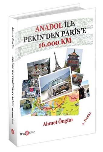 Anadol İle Pekin'den Paris'e 16.000 Km | Kitap Ambarı