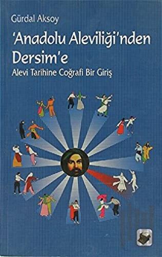Anadolu Aleviliği’nden Dersim’e