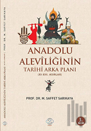 Anadolu Aleviliğinin Tarihi Arka Planı | Kitap Ambarı