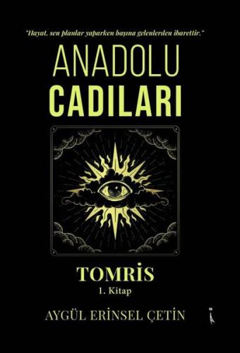 Anadolu Cadıları Tomris - 1.Kitap