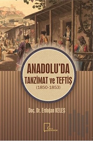Anadolu’da Tanzimat ve Teftiş | Kitap Ambarı