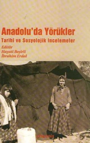 Anadolu’da Yörükler Tarihi ve Sosyolojik İncelemeler | Kitap Ambarı
