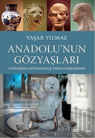 Anadolu’nun Gözyaşları | Kitap Ambarı