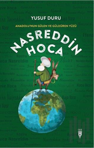 Anadolu’nun Gülen Ve Güldüren Yüzü Nasreddin Hoca | Kitap Ambarı