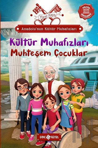 Anadolu’nun Kültür Muhafızları - 1 Muhteşem Çocuklar | Kitap Ambarı