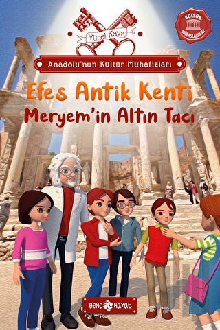 Anadolu’nun Kültür Muhafızları – 6 Efes Antik Kenti | Kitap Ambarı