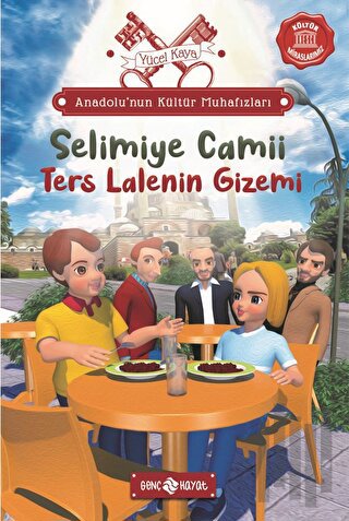 Anadolu’nun Kültür Muhafızları - 7 Selimiye Camii | Kitap Ambarı