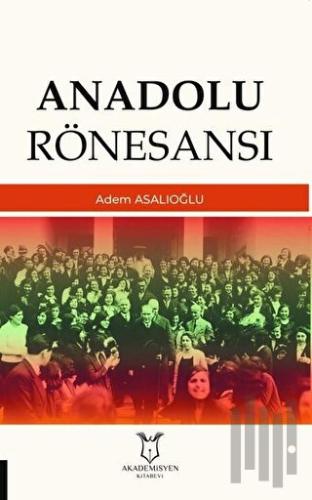 Anadolu Rönesansı | Kitap Ambarı