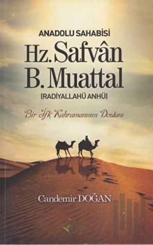 Anadolu Sahabisi Hz. Safvan B.Muattal (Radiyallahu Anhü) | Kitap Ambar