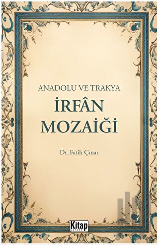 Anadolu ve Trakya İrfan Mozaiği | Kitap Ambarı