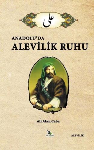 Anadolu'da Alevilik Ruhu | Kitap Ambarı
