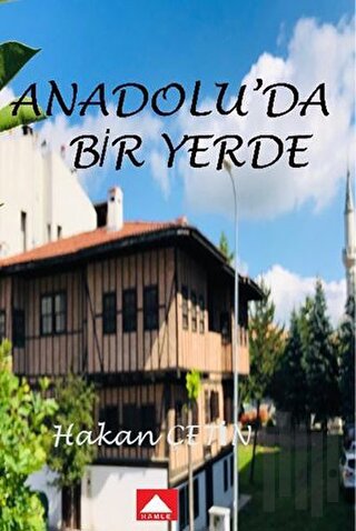 Anadolu'da Bir Yerde | Kitap Ambarı