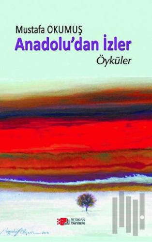 Anadolu'dan İzler | Kitap Ambarı