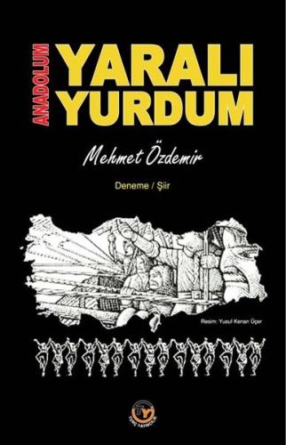 Anadolum-Yaralı Yurdum | Kitap Ambarı