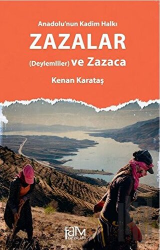Anadolu'nun Kadim Halkı Zazalar (Deylemliler) ve Zazaca | Kitap Ambarı