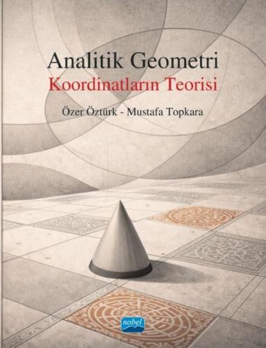 Analitik Geometri - Koordinatların Teorisi | Kitap Ambarı
