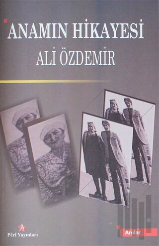 Anamın Hikayesi | Kitap Ambarı