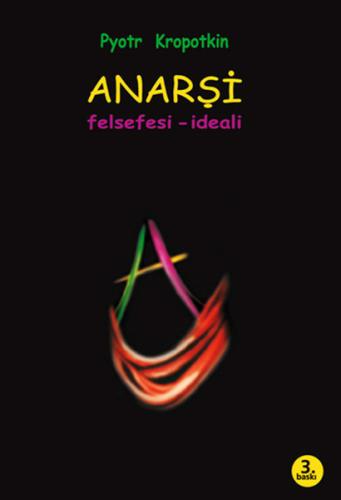 Anarşi - Felsefesi İdeali | Kitap Ambarı
