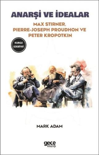 Anarşi ve İdealar | Kitap Ambarı