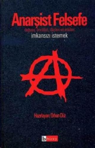 Anarşist Felsefe İmkansızı İstemek | Kitap Ambarı