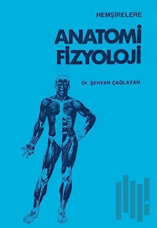 Anatomi Fizyoloji | Kitap Ambarı