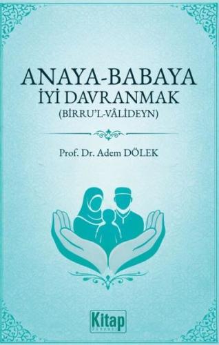 Anaya - Babaya İyi Davranmak (Birru'l Valideyn) | Kitap Ambarı