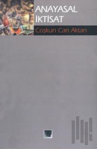 Anayasal İktisat | Kitap Ambarı