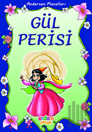 Andersen Masalları: Gül Perisi