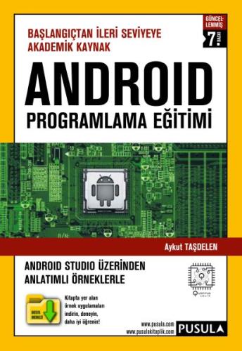 Android Studio Üzerinden Anlatımlı Örneklerle Android Programlama Eğitimi - DVD'li