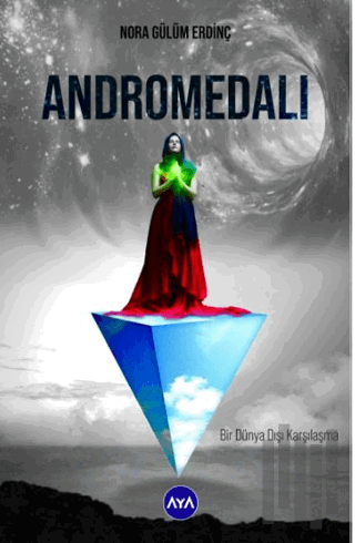 Andromedalı Bir Dünya Dışı Karşılaşma | Kitap Ambarı