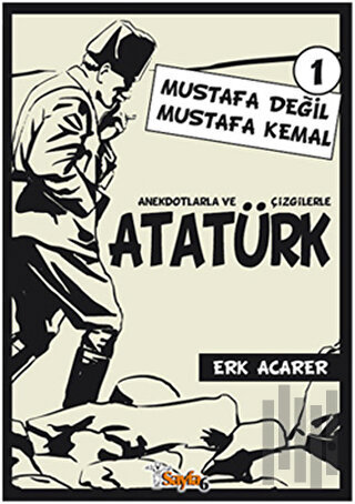 Anekdotlarla ve Çizgilerle Atatürk | Kitap Ambarı