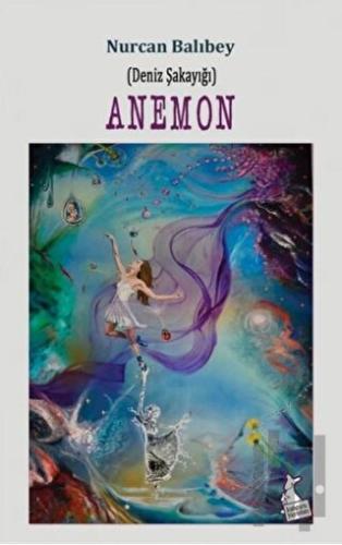 Anemon (Deniz Şakayığı) | Kitap Ambarı