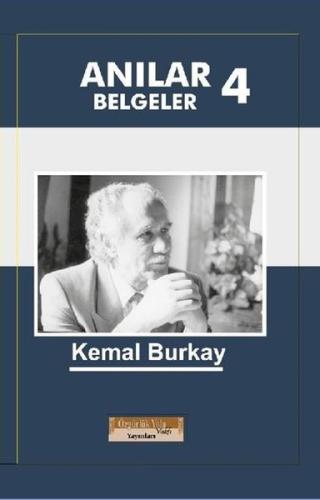 Anılar Belgeler 4 (Ciltli)