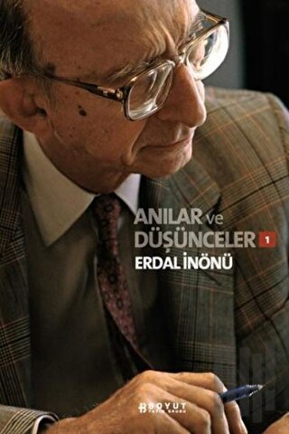 Anılar ve Düşünceler 1