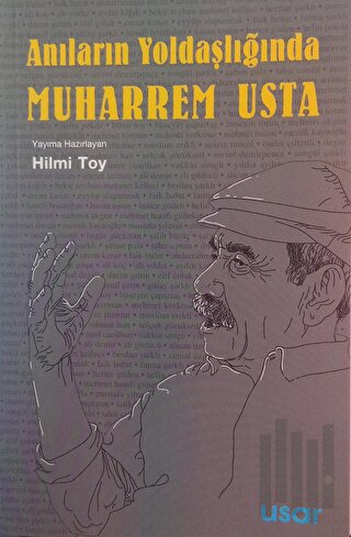 Anıların Yoldaşlığında Muharrem Usta