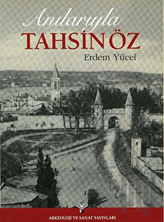 Anılarıyla Tahsin Öz | Kitap Ambarı