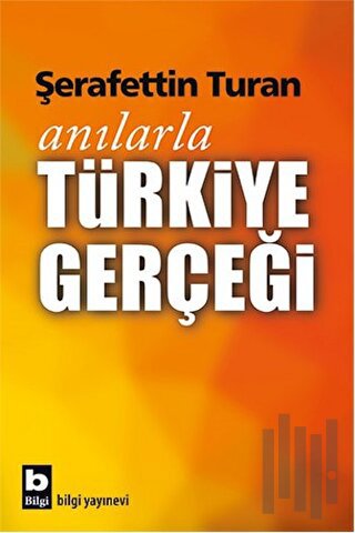 Anılarla Türkiye Gerçeği | Kitap Ambarı