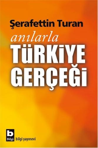 Anılarla Türkiye Gerçeği | Kitap Ambarı
