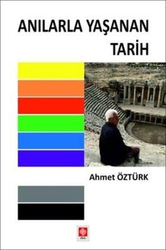 Anılarla Yaşanan Tarih | Kitap Ambarı
