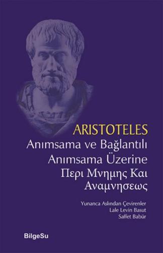 Anımsama ve Bağlantılı Anımsama Üzerine | Kitap Ambarı