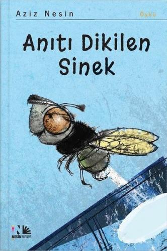 Anıtı Dikilen Sinek | Kitap Ambarı