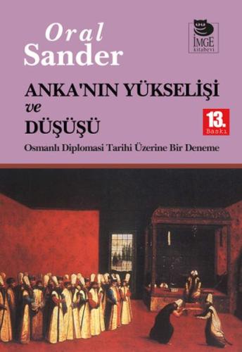 Anka'nın Yükseleşi ve Düşüşü | Kitap Ambarı