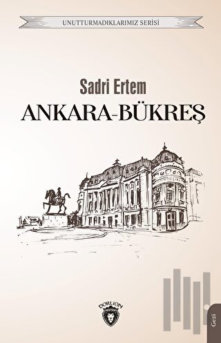 Ankara - Bükreş | Kitap Ambarı