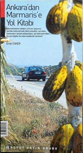 Ankara’dan Marmaris’e Yol Kitabı