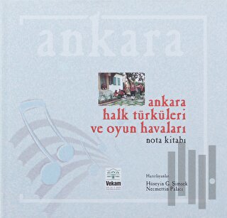 Ankara Halk Türküleri ve Oyun Havaları (Ciltli)