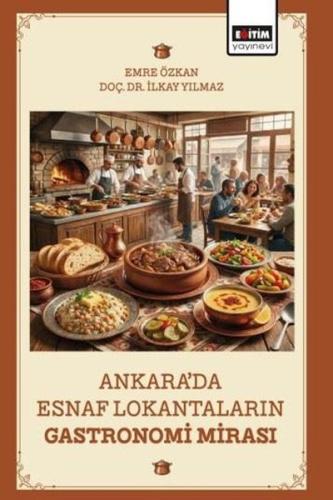 Ankara'da Esnaf Lokantalarının Gastronomi Mirası